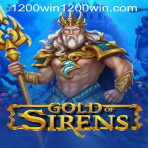 GoldofSirens: Navigating the Seas of Treasure with 1200win PH Login